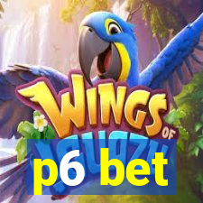 p6 bet